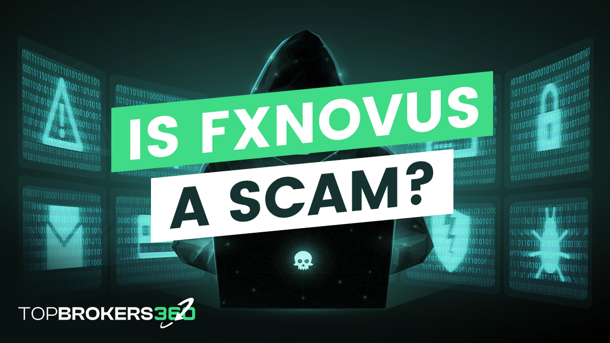 FXNovus Bewertung: Betrug oder Seriös?
